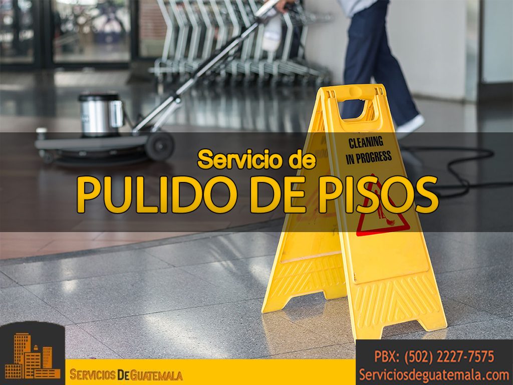 Servicios_de_Guatemala_Servicio_de_Pulido_de_pisos_recidenciales_oficinas_centro_comerciales_servicios_guatemala